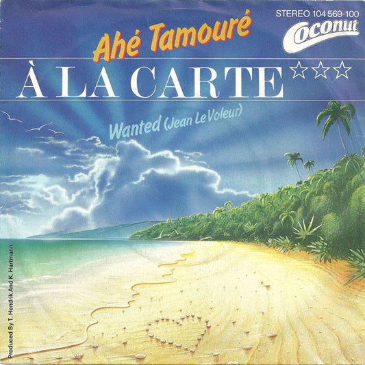 À La Carte : Ahé Tamouré (7", Single)