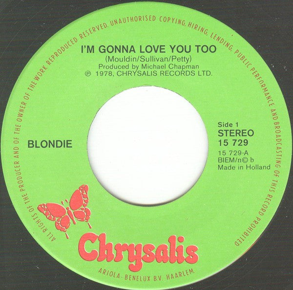 Blondie : I'm Gonna Love You Too (7", Single)