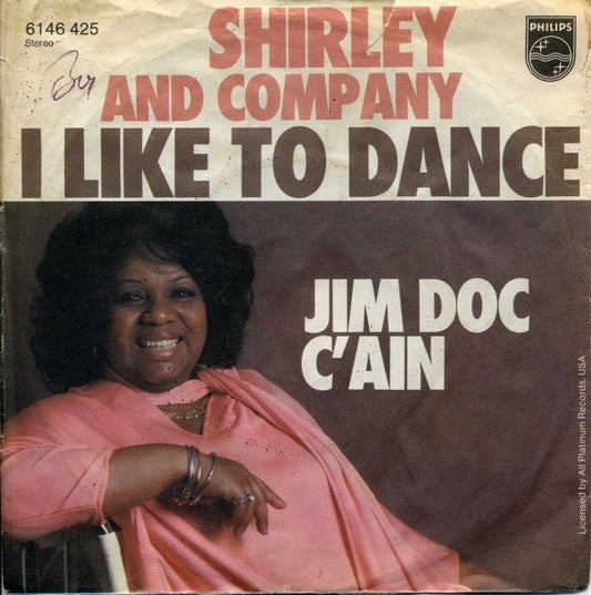 Shirley And Company* : I Like To Dance / Jim Doc C'Ain (7", Single)