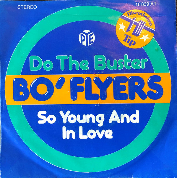 Bo' Flyers : Do The Buster / So Young And In Love (7", Single)