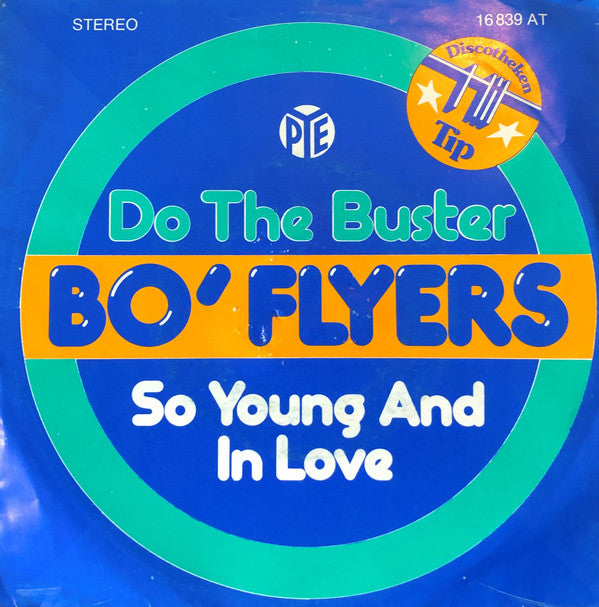 Bo' Flyers : Do The Buster / So Young And In Love (7", Single)