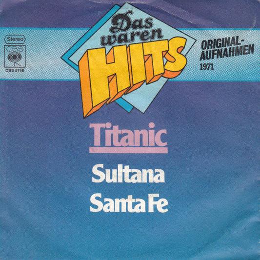 Titanic (3) : Sultana / Santa Fe (7", Single)
