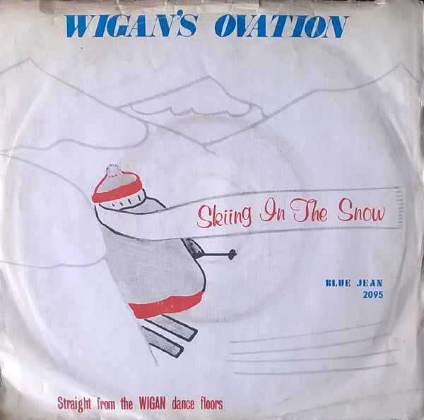 Wigan's Ovation : Skiing In The Snow (7", Single)