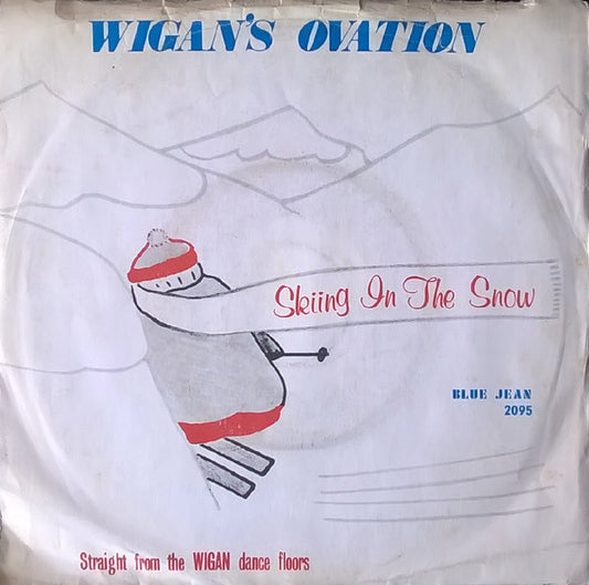 Wigan's Ovation : Skiing In The Snow (7", Single)