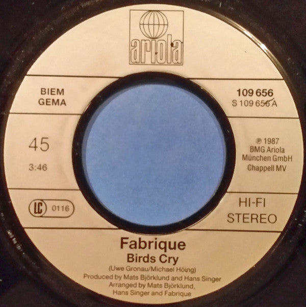 Fabrique : Birds Cry (7", Single)
