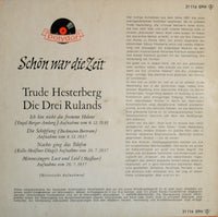 Trude Hesterberg, Die Drei Rulands* : Schön War Die Zeit (7", EP)