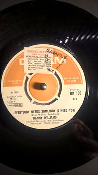 Danny Williams : Everybody Needs Somebody (7")