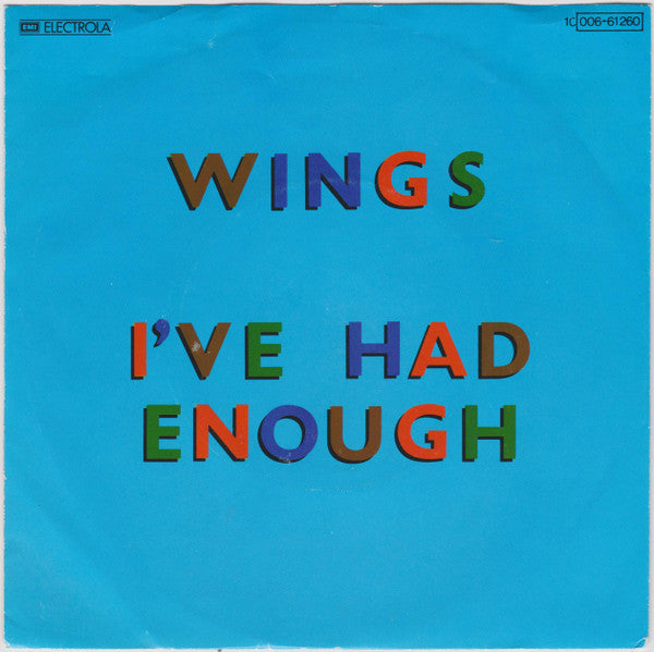 Wings (2) : I've Had Enough (7", Single)