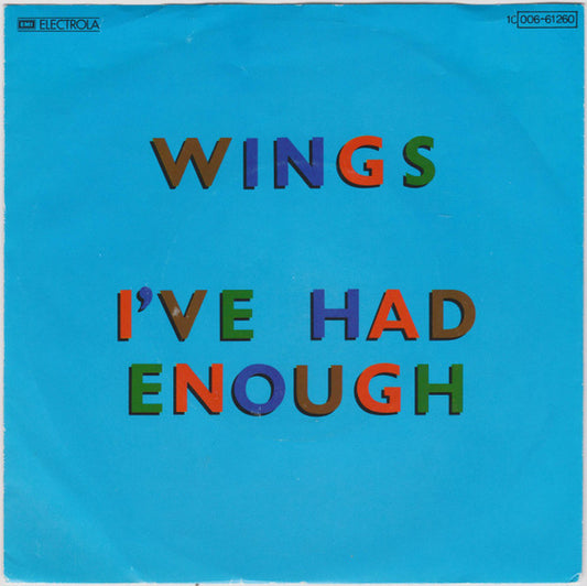 Wings (2) : I've Had Enough (7", Single)