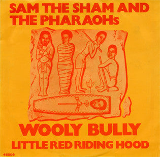Sam The Sham & The Pharaohs : Wooly Bully  (7", Single, RE)