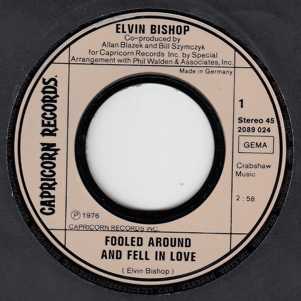 Elvin Bishop : Fooled Around And Fell In Love (7", Single)