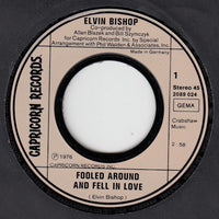 Elvin Bishop : Fooled Around And Fell In Love (7", Single)