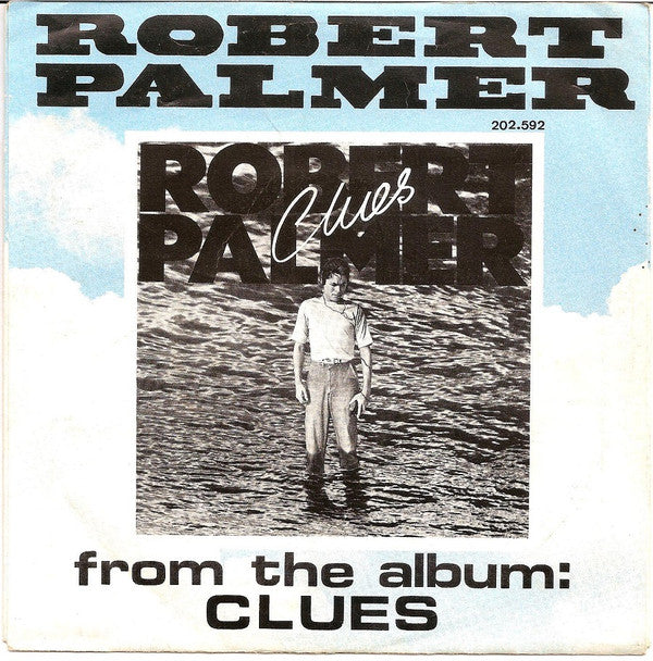 Robert Palmer : Looking For Clues (7", Single)