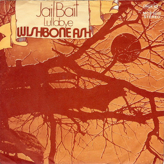 Wishbone Ash : Jail Bait (7", Single)