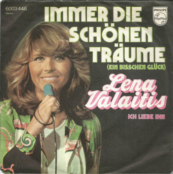 Lena Valaitis : Immer Die Schönen Träume (Ein Bisschen Glück) (7", Single)