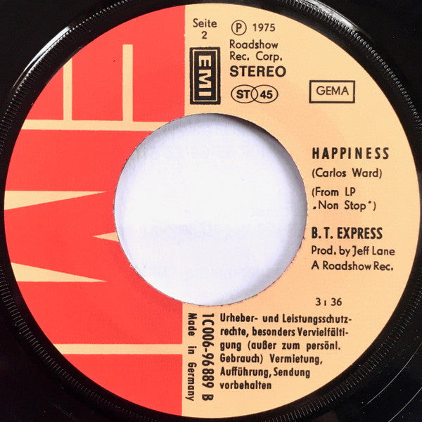 B.T. Express : Give It What You Got (7", Single)