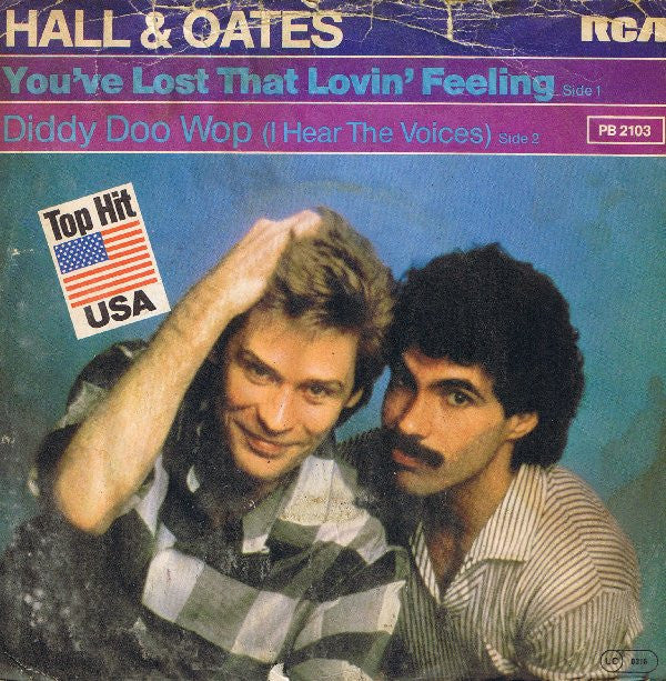 Hall & Oates* : You've Lost That Lovin' Feeling (7", Single)