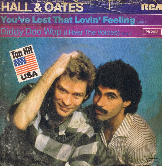 Hall & Oates* : You've Lost That Lovin' Feeling (7", Single)