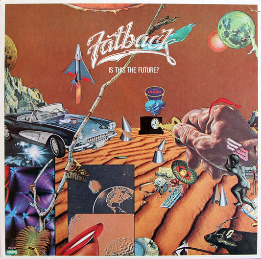 Fatback* : Is This The Future? (LP, Album, 53)