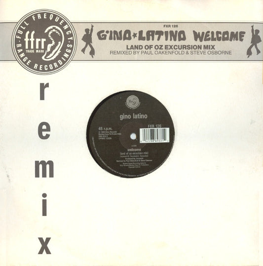 Gino Latino : Welcome (Land Of Oz Excursion Mix) (12")