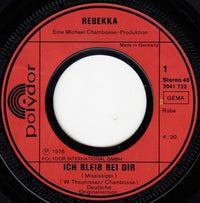 Rebekka (2) : Ich Bleib Bei Dir (Mississippi) (7", Single)