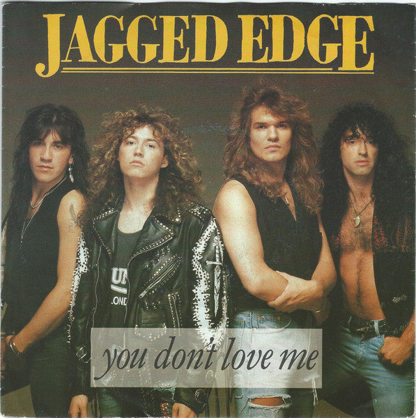 Jagged Edge (3) : You Don't Love Me (7", Single)