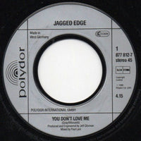 Jagged Edge (3) : You Don't Love Me (7", Single)