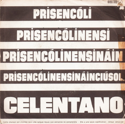 Adriano Celentano : Prisencolinensinainciusol (7", Single)