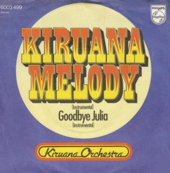 Kiruana Orchestra : Kiruana Melody (7")