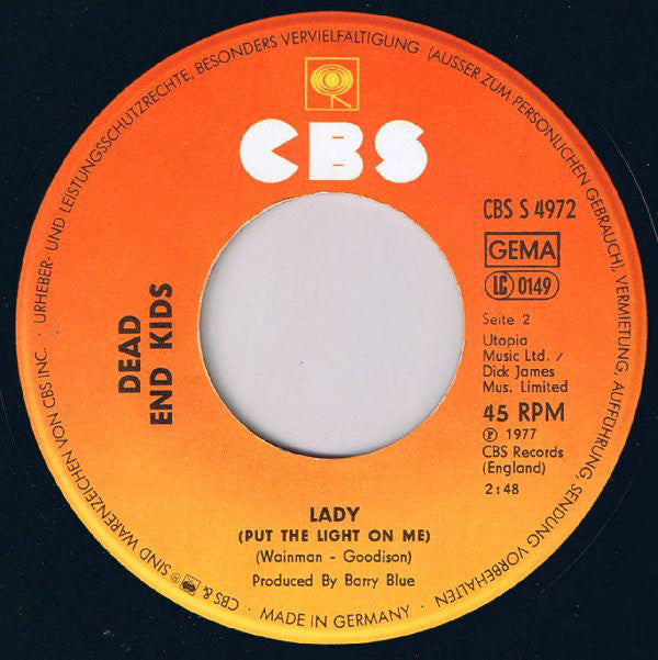 Dead End Kids : Have I The Right (7", Single)