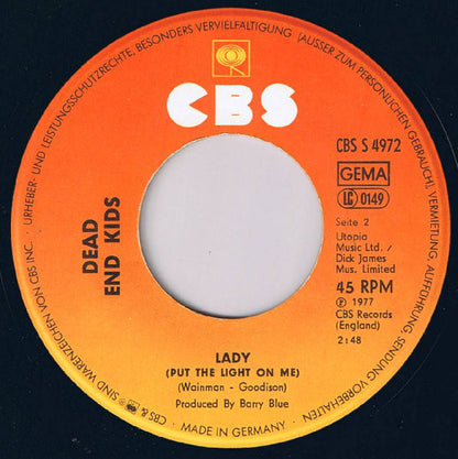 Dead End Kids : Have I The Right (7", Single)