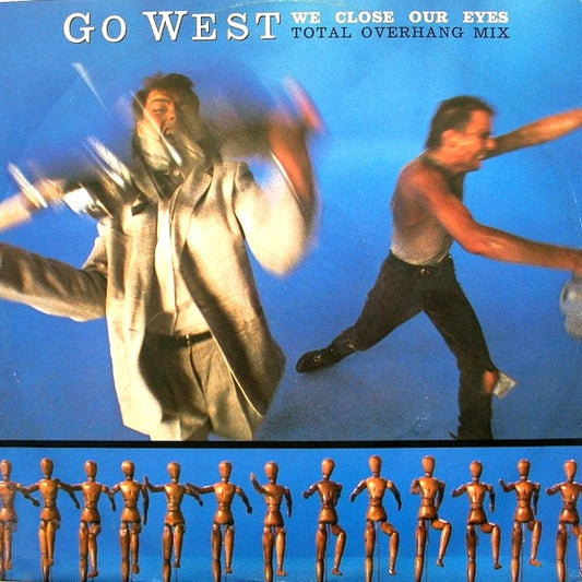 Go West : We Close Our Eyes (Total Overhang Mix) (12", Single)