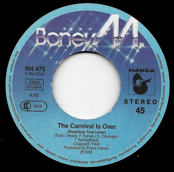 Boney M. : The Carnival Is Over / Going Back West (7", Single)