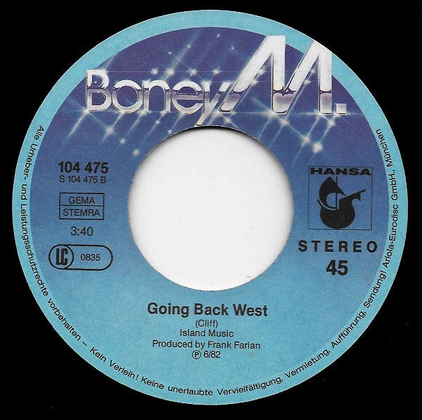 Boney M. : The Carnival Is Over / Going Back West (7", Single)