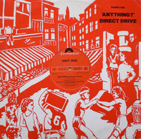 Direct Drive (3) : Anything? (12")