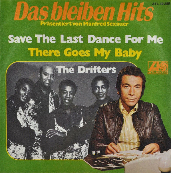 The Drifters : Save The Last Dance For Me (7", Single)