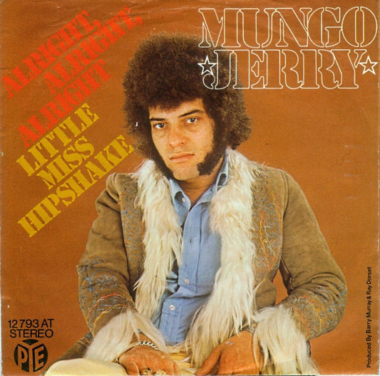 Mungo Jerry : Alright, Alright, Alright (7", Single)