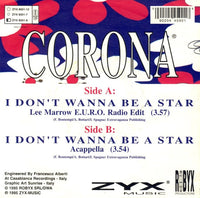 Corona : I Don't Wanna Be A Star (7")