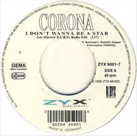 Corona : I Don't Wanna Be A Star (7")