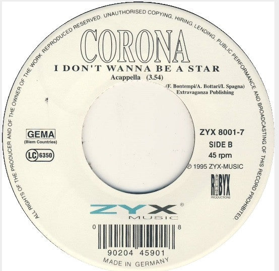 Corona : I Don't Wanna Be A Star (7")