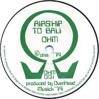 Ohm (10) : Kanon / Airship To Bali (7")