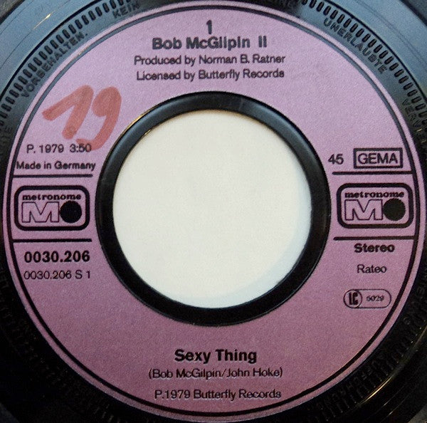 Bob McGilpin II* : Sexy Thing  (7", Single)
