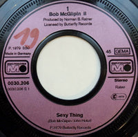 Bob McGilpin II* : Sexy Thing  (7", Single)