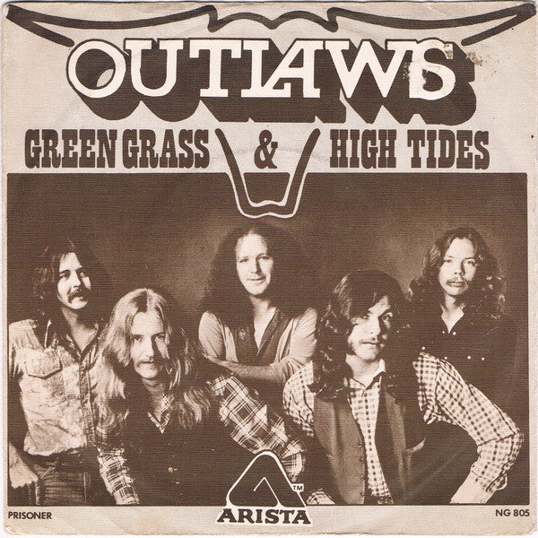 Outlaws : Green Grass & High Tides (7")