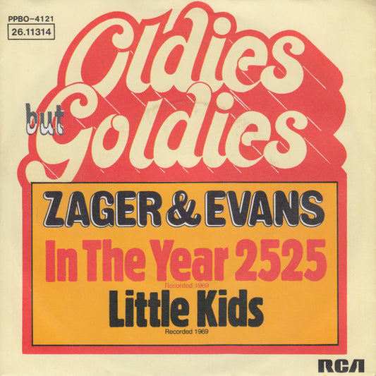 Zager & Evans : In The Year 2525 / Little Kids (7", Single, RE)