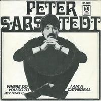 Peter Sarstedt : Where Do You Go To (My Lovely) / I Am A Cathedral (7", Single, Mono)