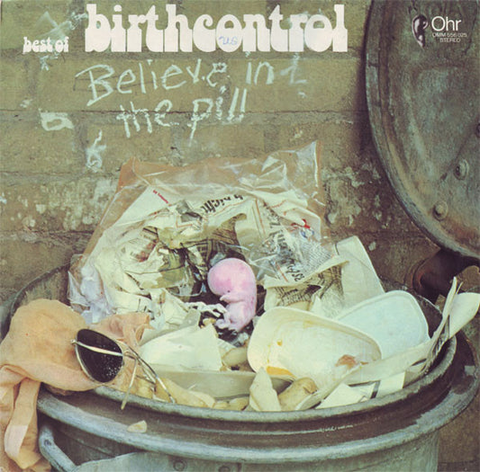 Birth Control : Believe In The Pill (Best Of Birth Control) (LP, Comp)