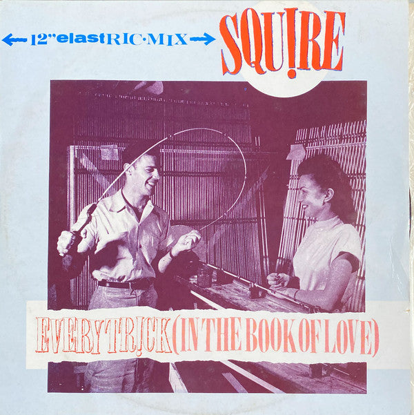 Squire (2) : Every Trick (In The Book Of Love) (12", Single, Ltd)