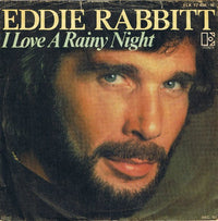 Eddie Rabbitt : I Love A Rainy Night (7", Single)