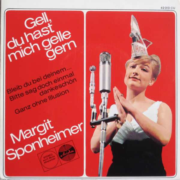 Margit Sponheimer : Gell, Du Hast Mich Gelle Gern (7", EP)
